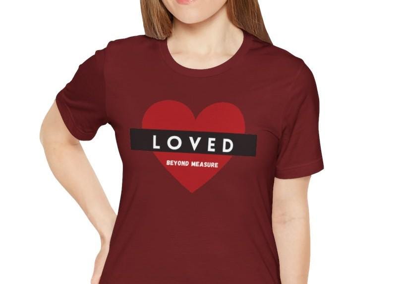 Women's Loved Beyond Measure Tee