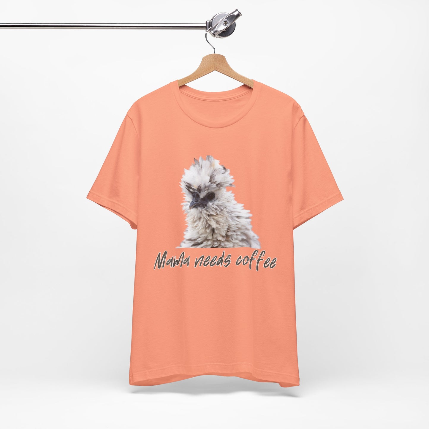 Mama Needs Coffee Frizzle Chicken Tee Sz. S-5XL