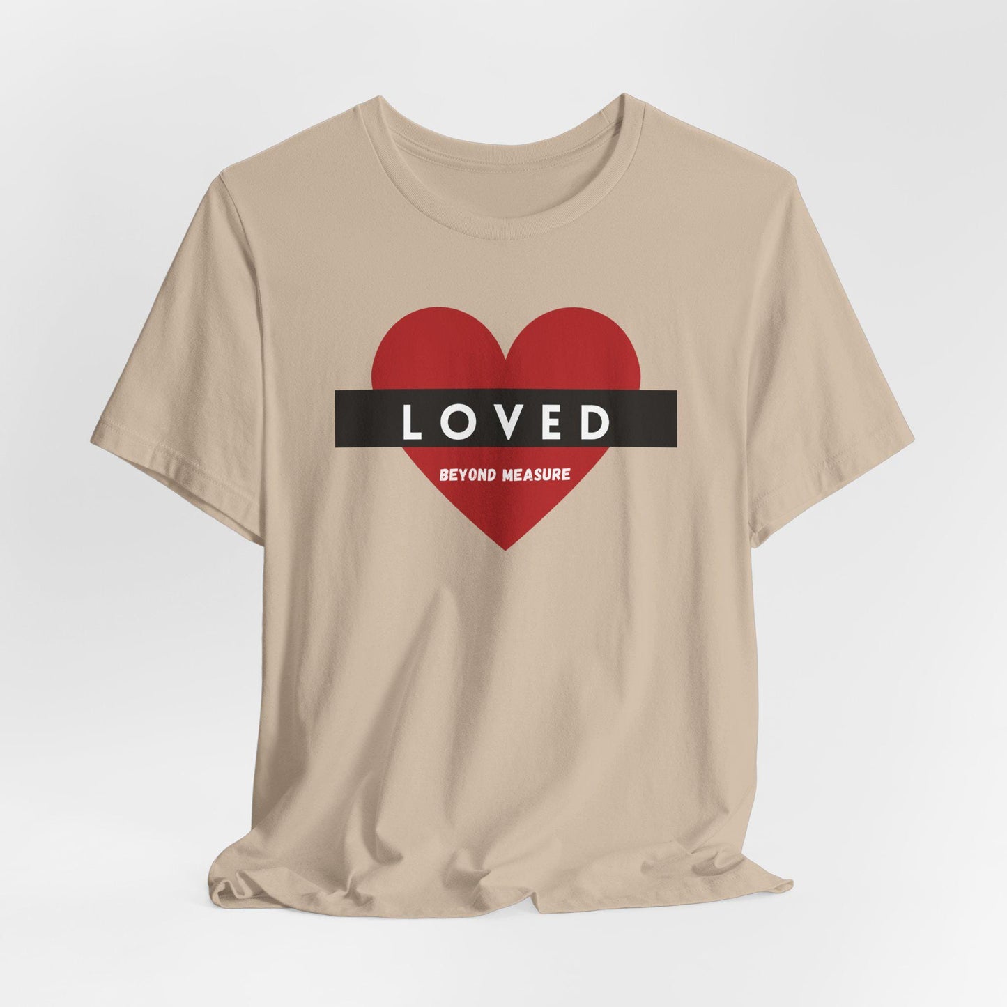 Women's Loved Beyond Measure Tee