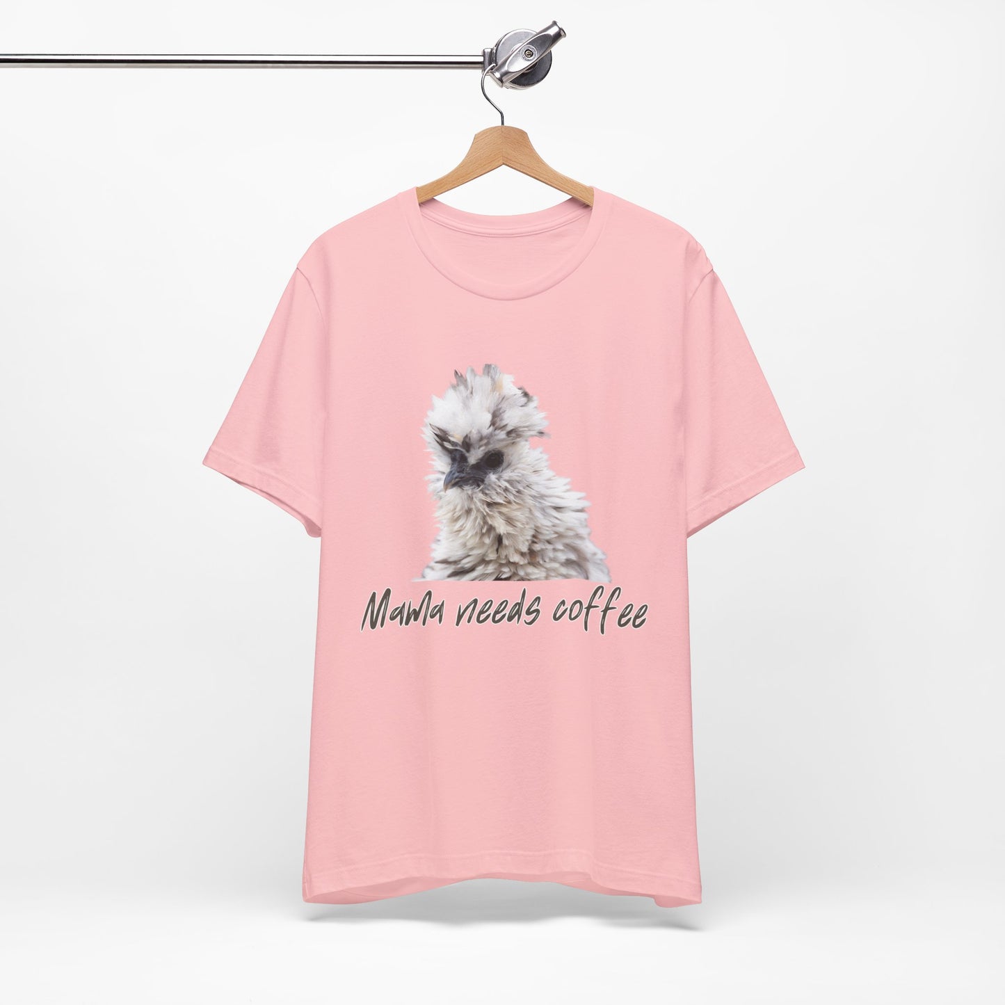 Mama Needs Coffee Frizzle Chicken Tee Sz. S-5XL