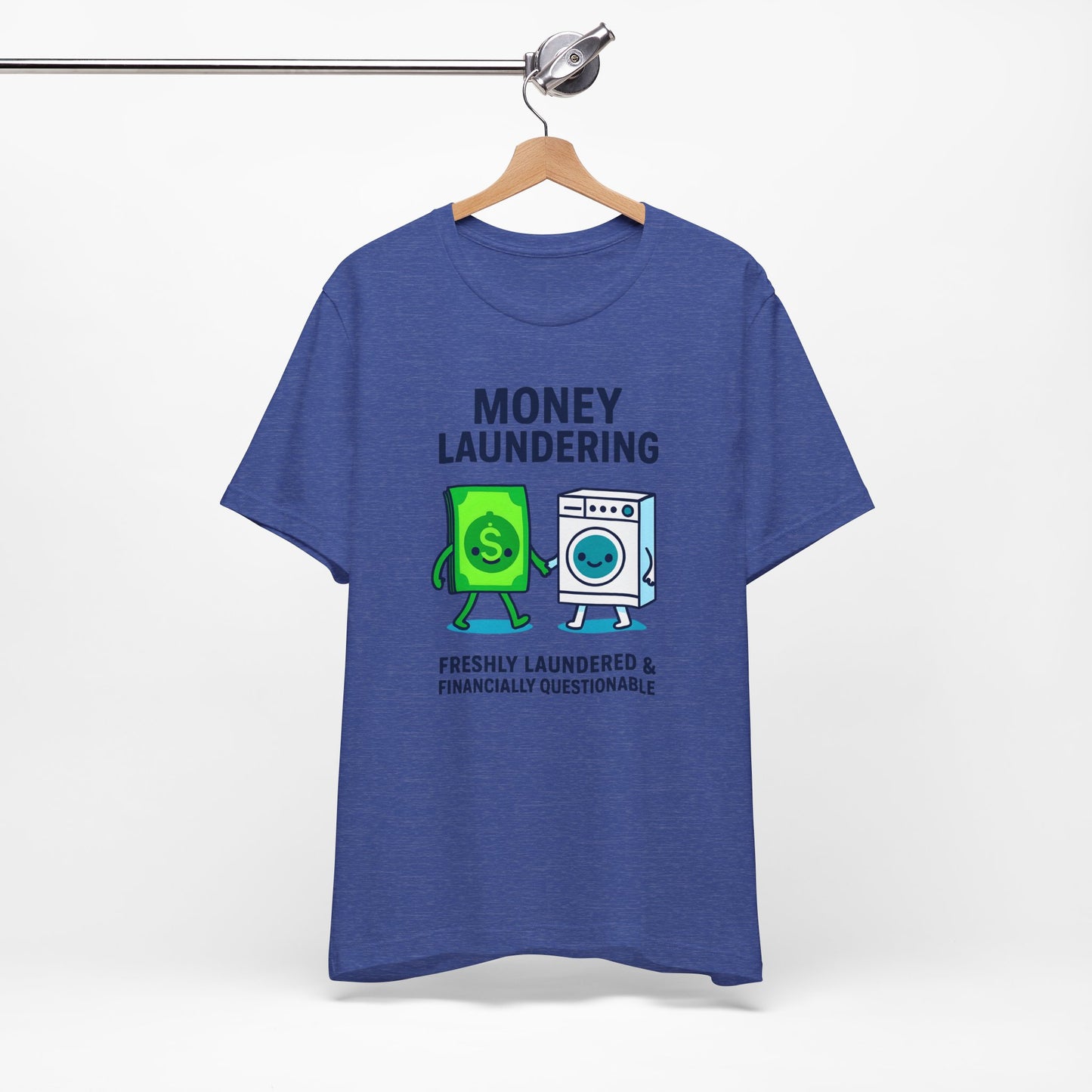 Men's Funny Money Laundering Unisex Jersey Short Sleeve Tee Sz. S-5XL