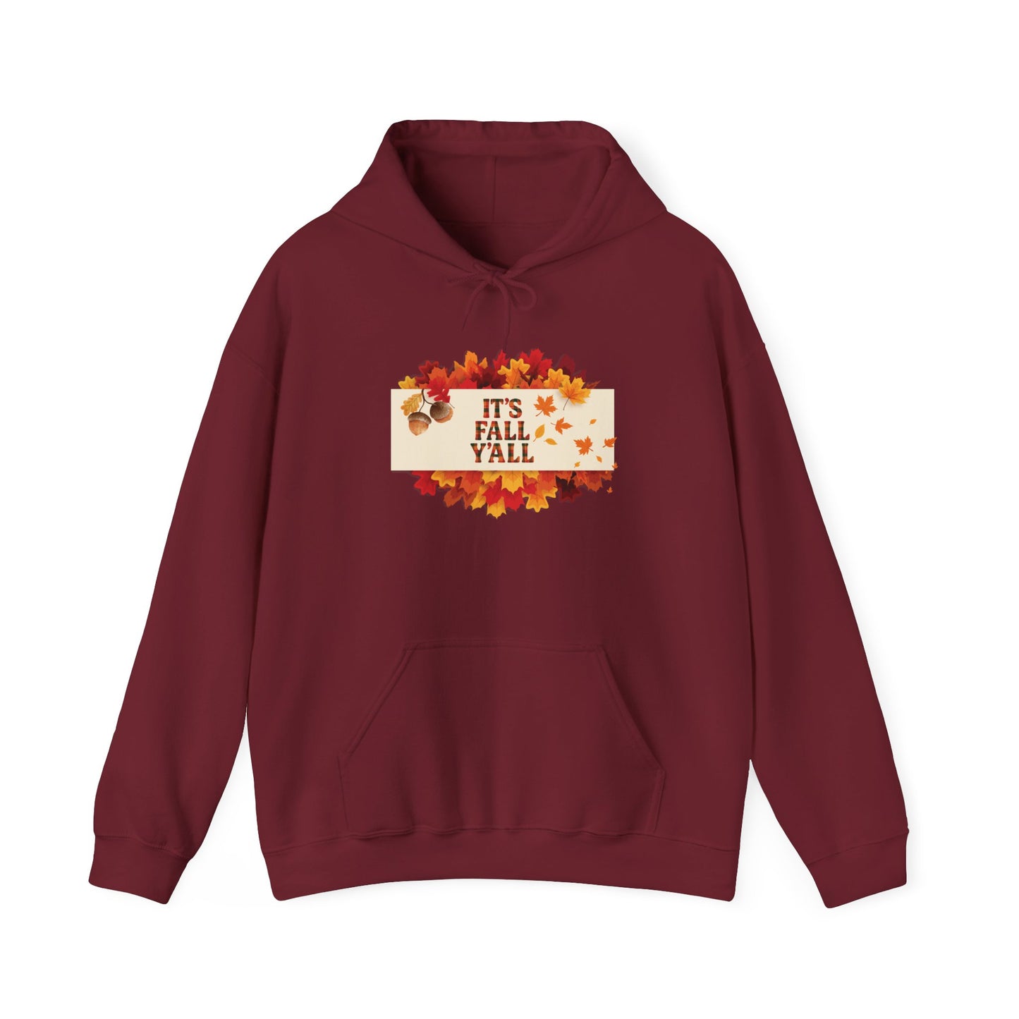 It’s Fall Y’all Hoodie | Cozy Autumn Leaves Sweatshirt