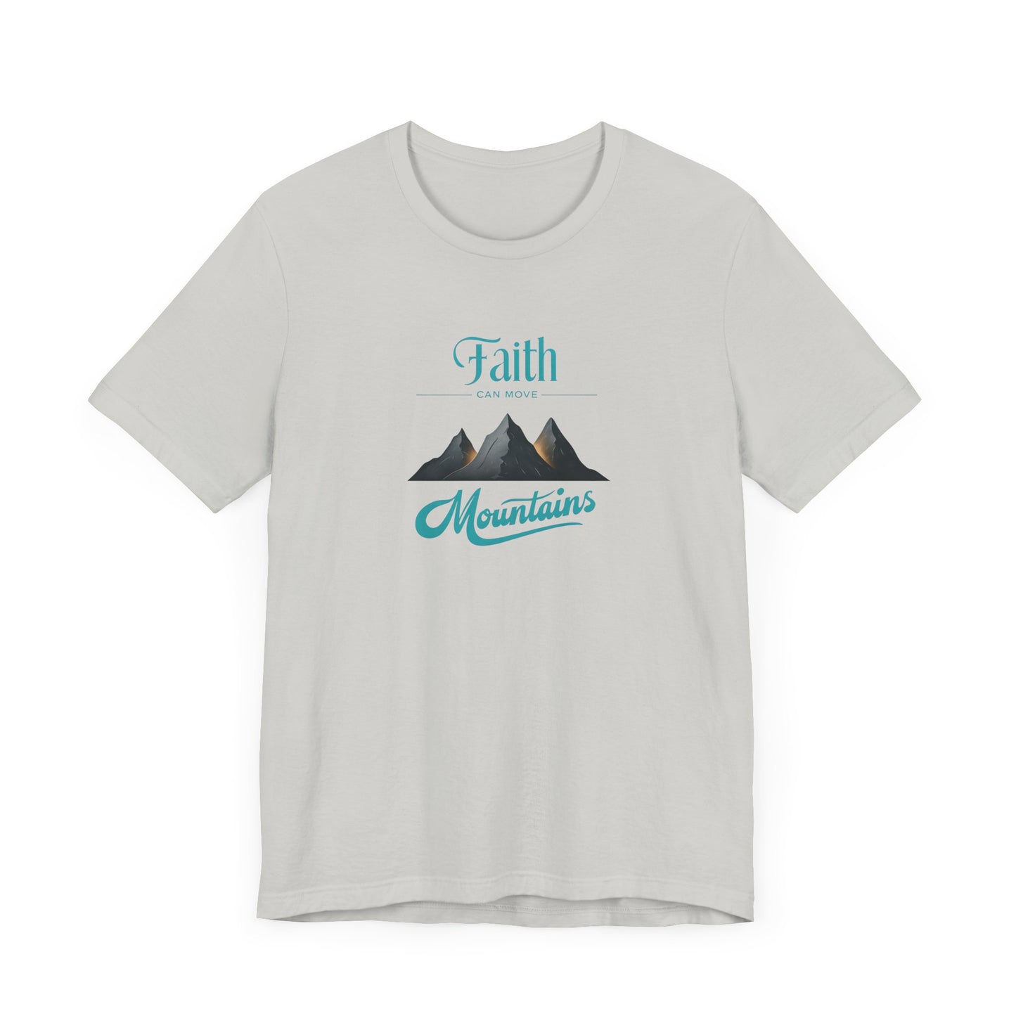 Men's Faith Can Move Mountains Short Sleeve Tee