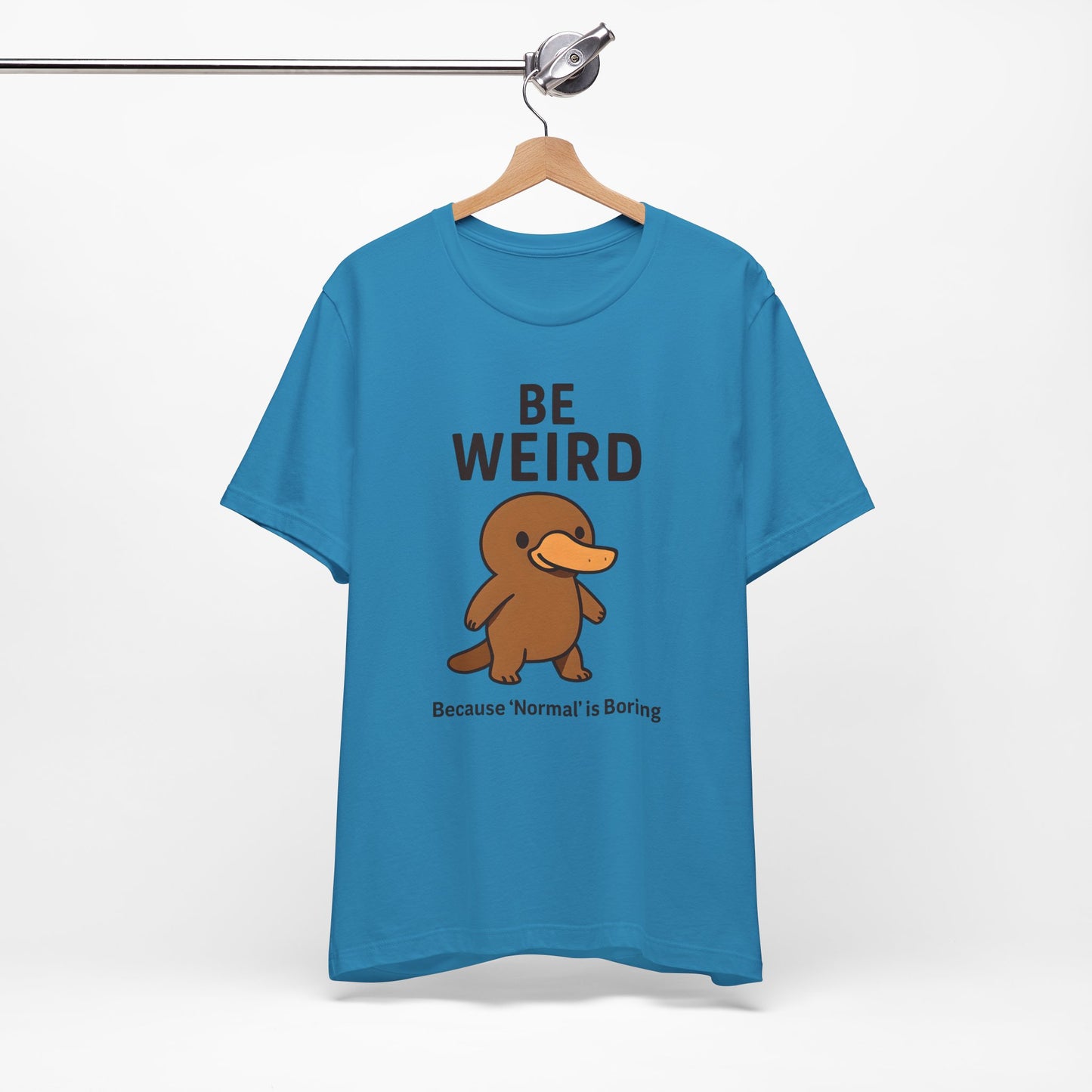 Men's Be Weird Jersey Short Sleeve Tee Sz. S-5XL