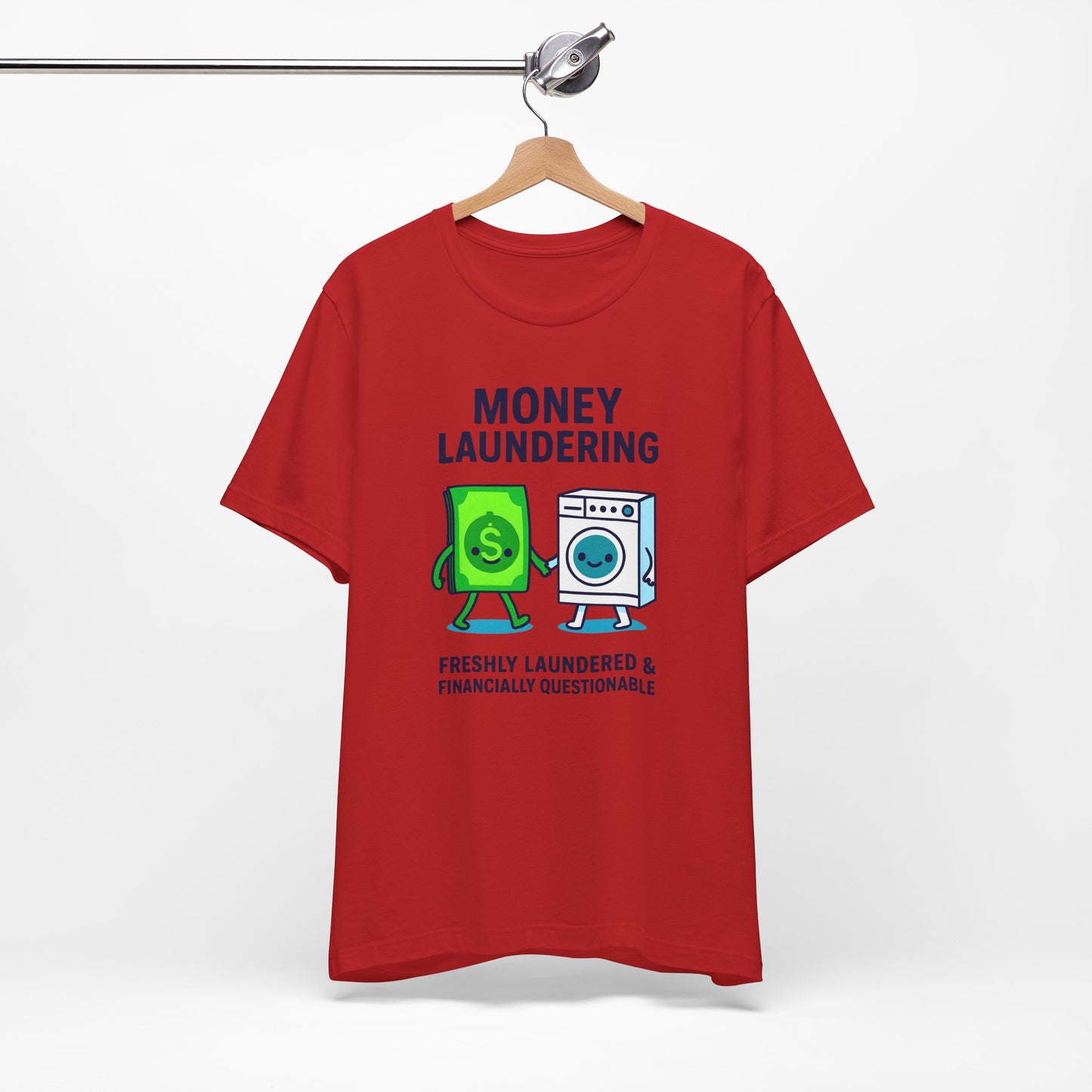 Men's Funny Money Laundering Unisex Jersey Short Sleeve Tee Sz. S-5XL