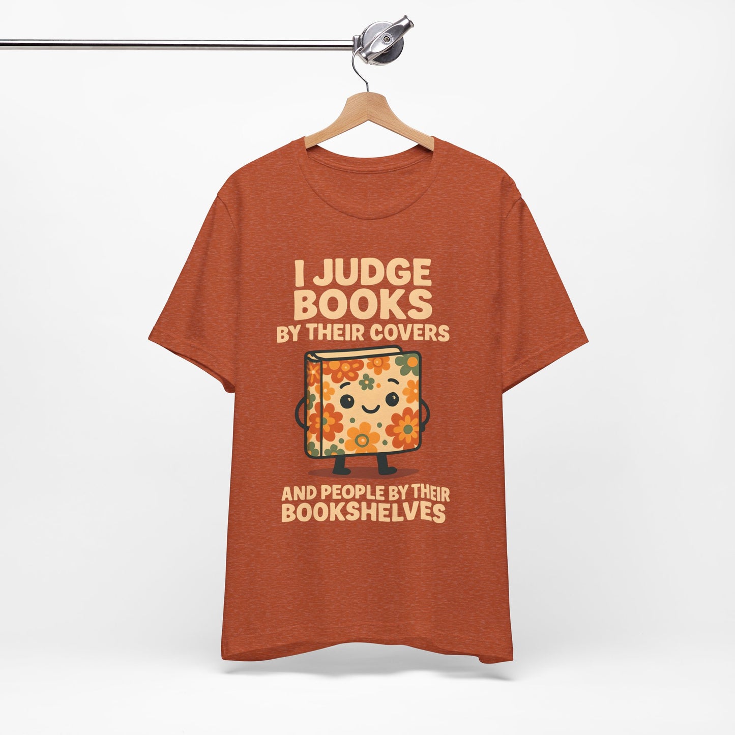 Women's I Judge Books  By Their Covers Jersey Short Sleeve Tee Sz. S-5XL