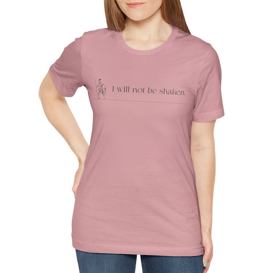 Women's I Will Not be Shaken Jersey Short Sleeve Tee Sz.S-5XL