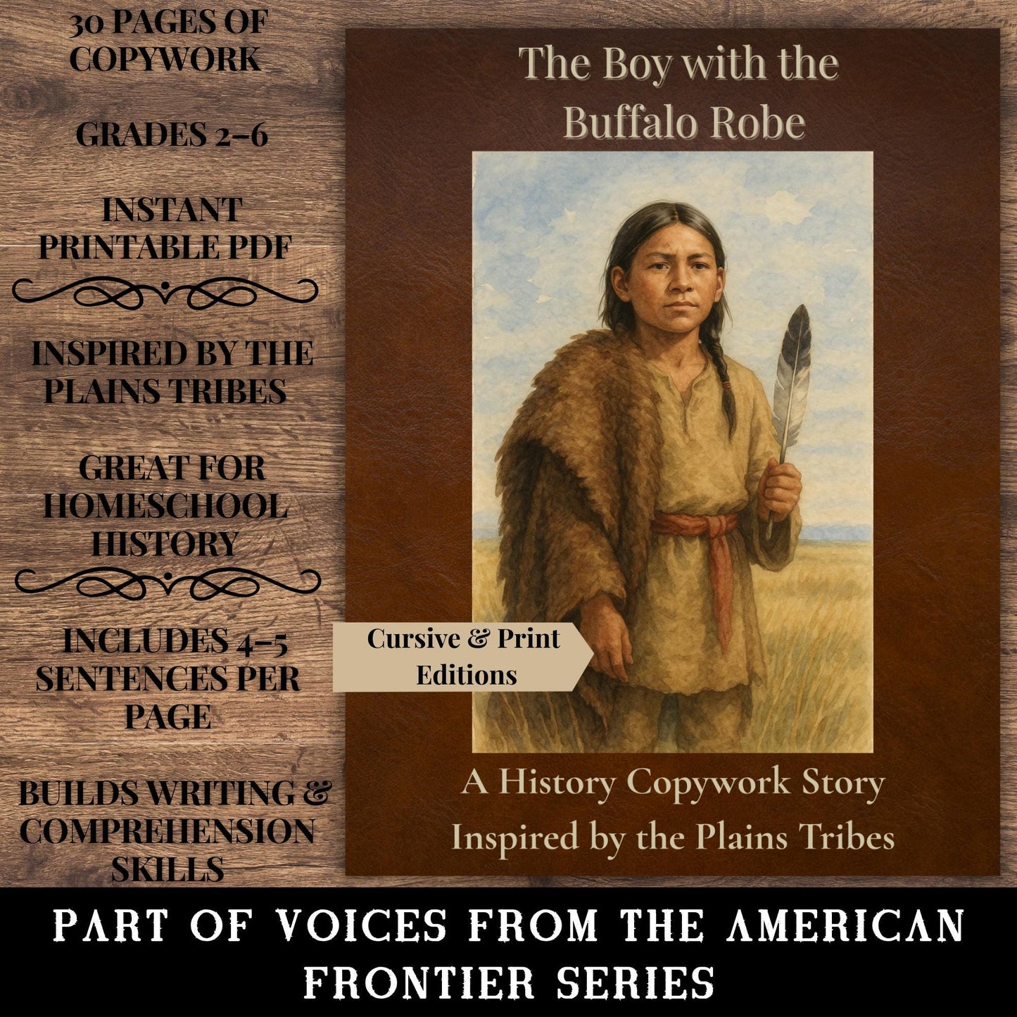 Native American History Copywork: The Boy with the Buffalo Robe (Print & Cursive PDF