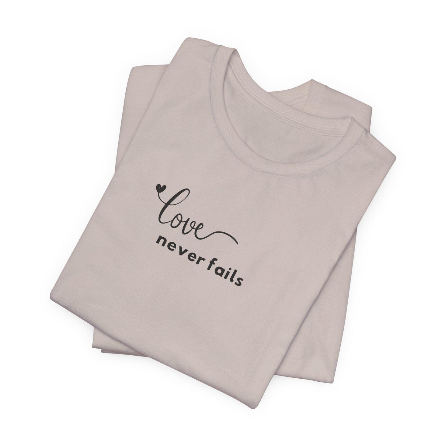 Women's Love Never Fails Short Sleeve Tee