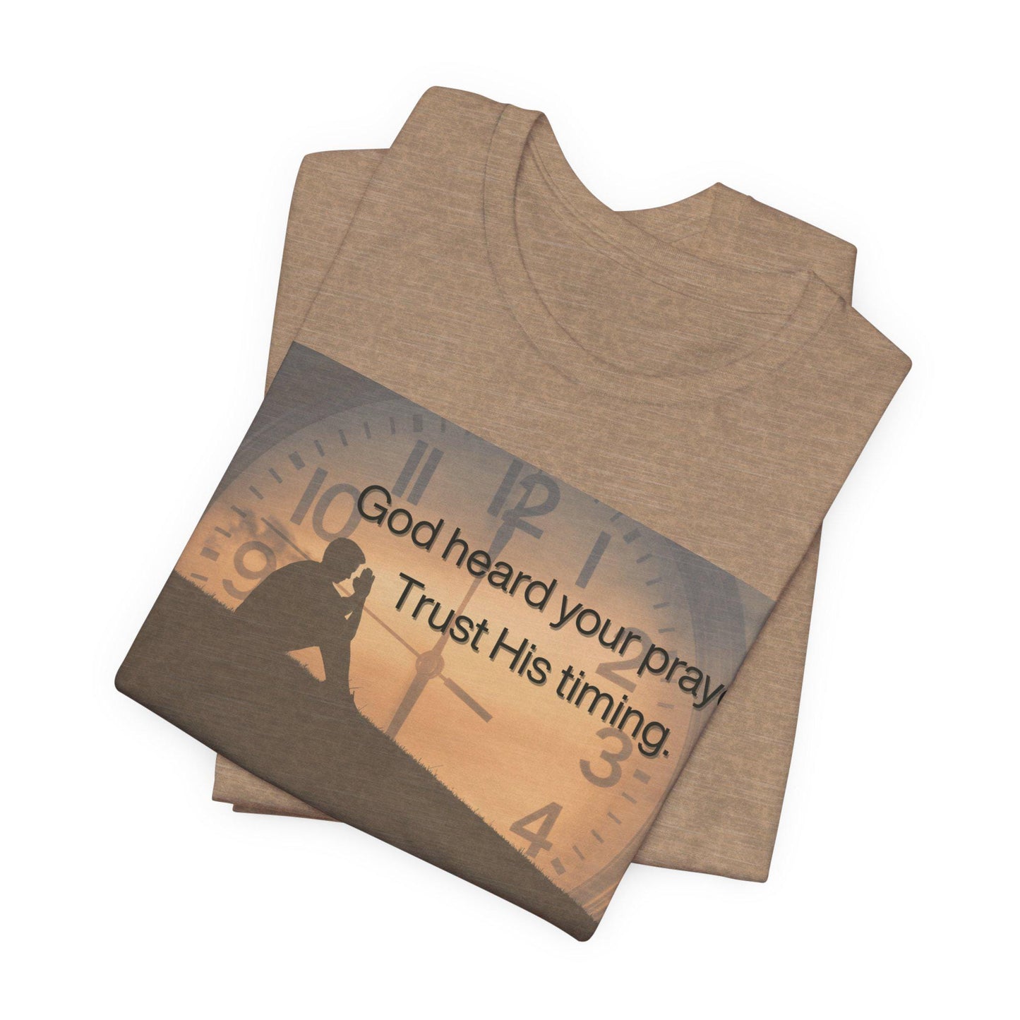 Men's God Heard Your Prayers, Trust His Timing Jersey Short Sleeve Tee