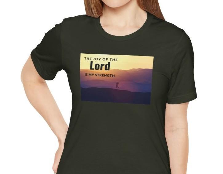 Women's the Joy of the Lord is My Strength Christian Tee