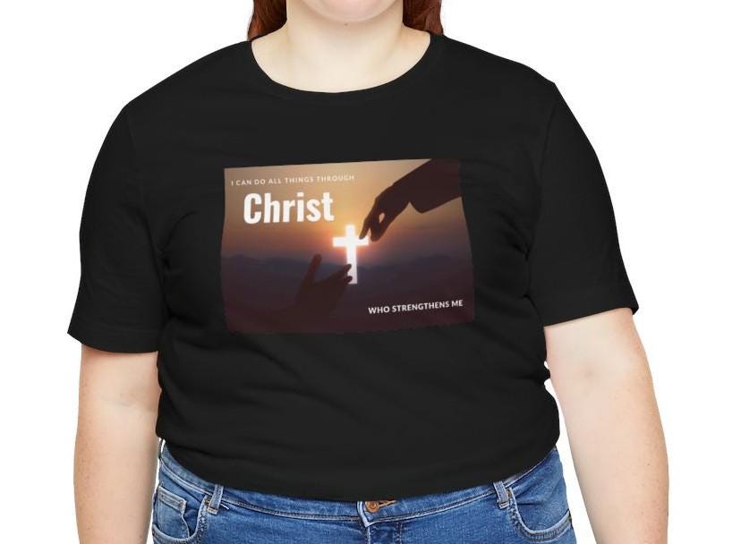 Women's Christ Who Strengthens Me Christian Tee