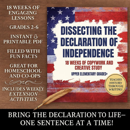 Dissecting the Declaration of Independence Homeschool Copywork Workbook With 3 Bonuses