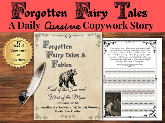 East of the Sun and West of the Moon Copywork: Handwriting Practice Fairy Tale