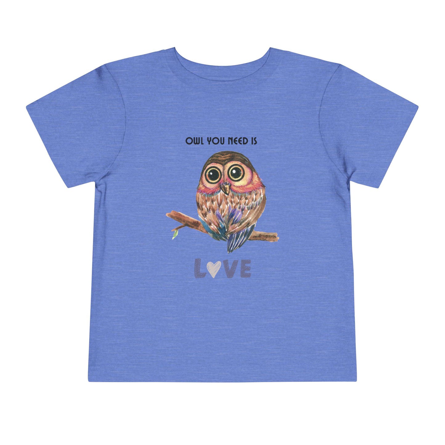 Toddler Owl You Need is Love Short Sleeve Tee