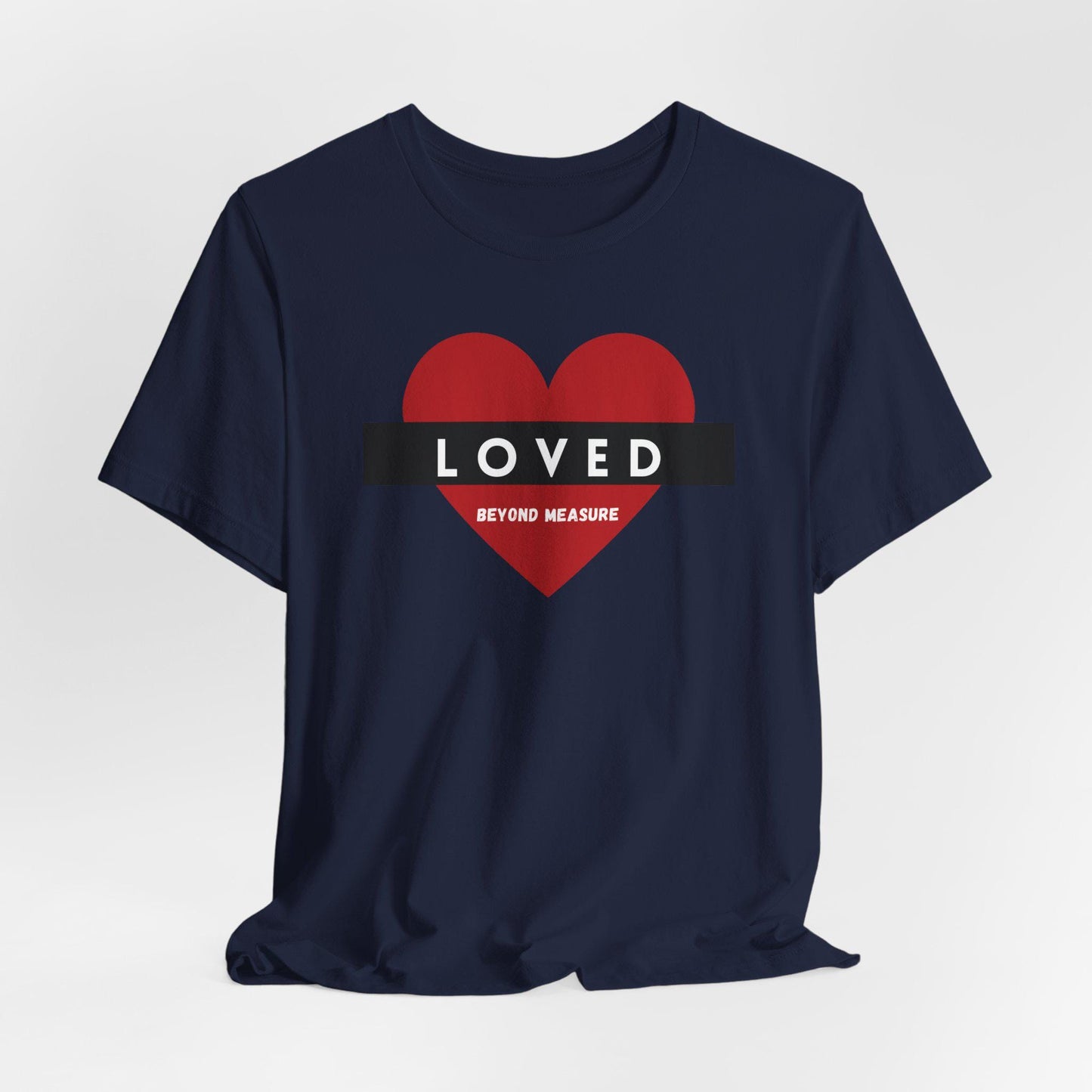 Women's Loved Beyond Measure Tee