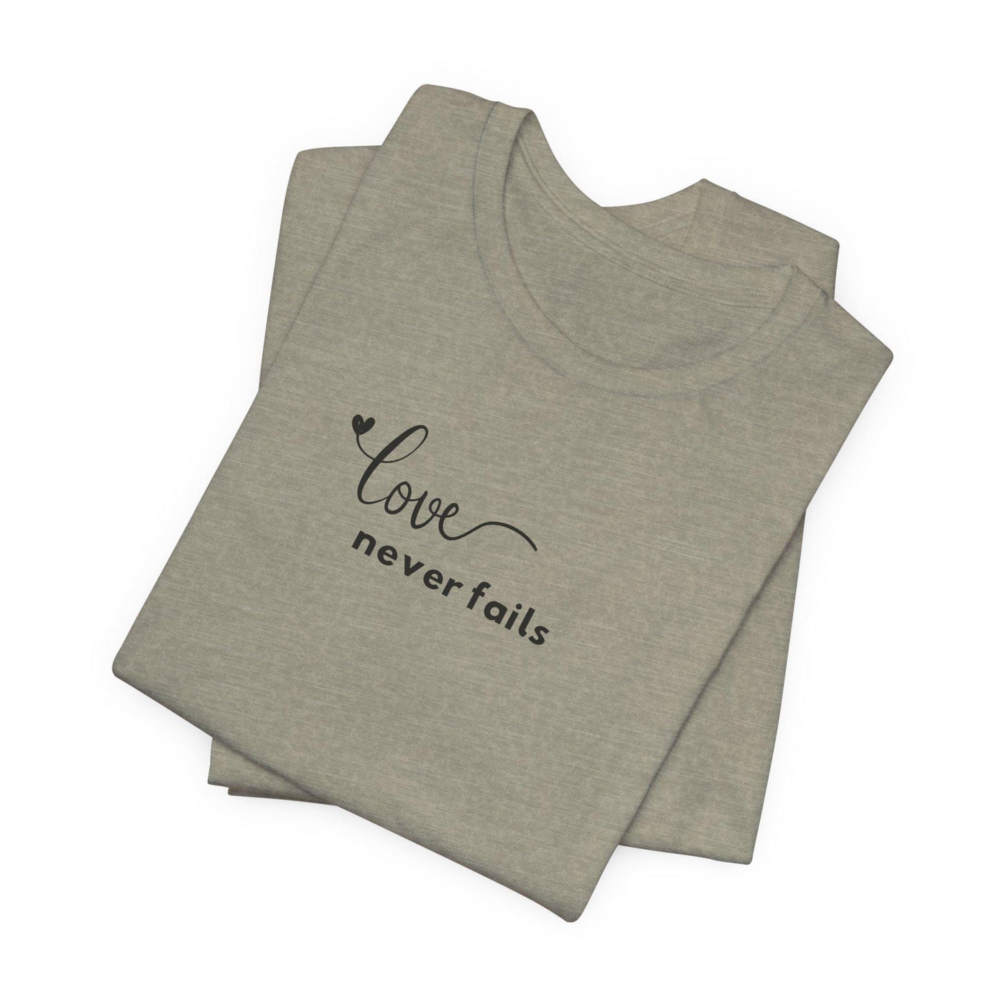 Women's Love Never Fails Short Sleeve Tee